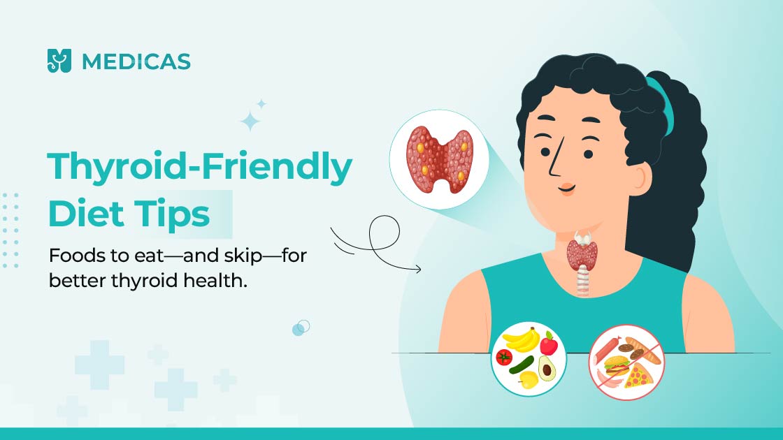 What to Eat and Avoid If You Have Thyroid Issues?