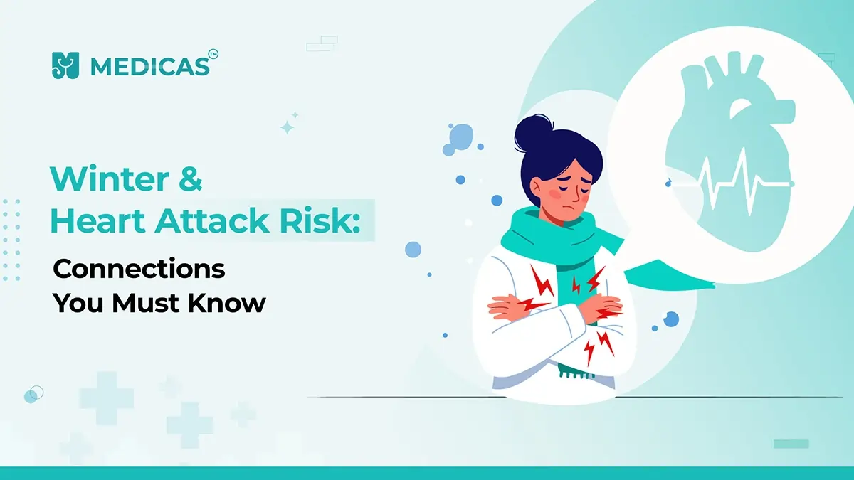 Winter and Heart Attacks: Why Risks Rise in Cold Weather